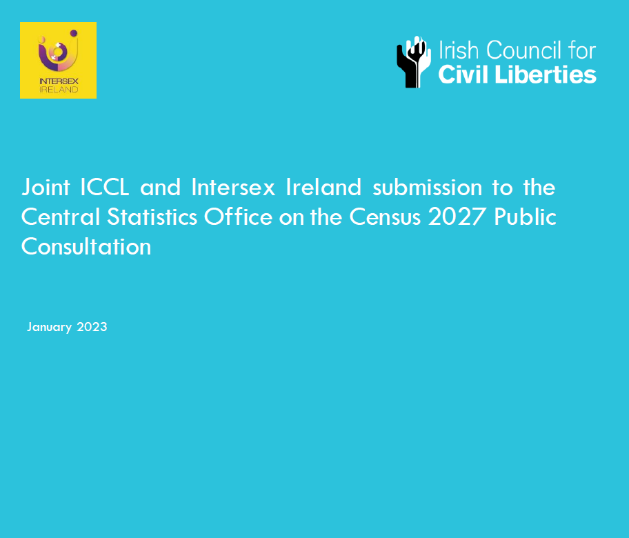 Featured image for “Joint ICCL and Intersex Ireland submission to the CSO on the Census 2027 Public Consultation”
